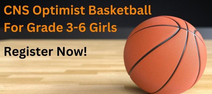 Register Grades 3-6 Girls for CNS Optimist Basketball